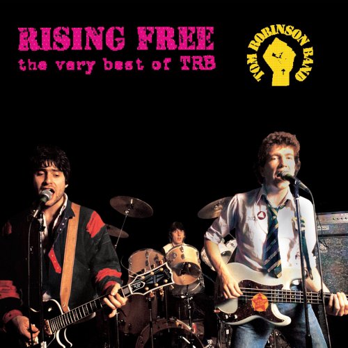 The Tom Robinson Band - Rising Free - The Very Best Of TRB (1997)