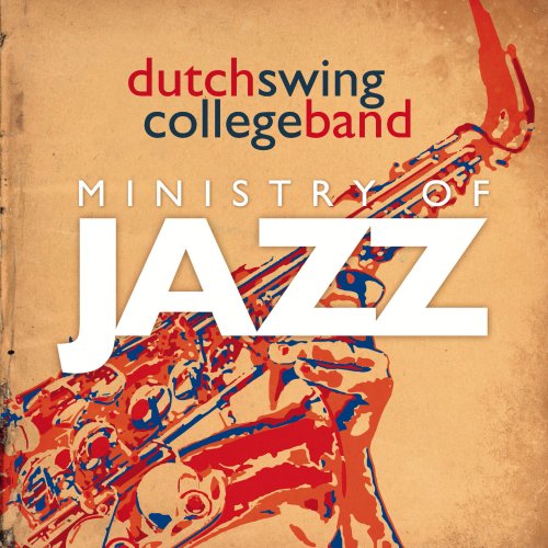 The Dutch Swing College Band - Ministry of Jazz (2023) Hi Res