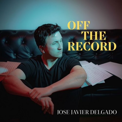 José Javier Delgado - Off the record (2023)