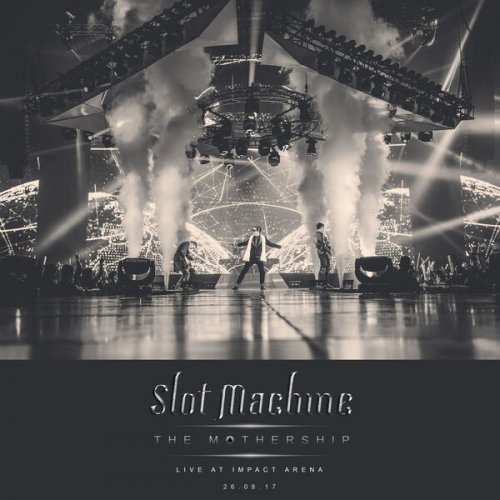 Slot Machine - The Mothership Live At Impact Arena 26.08.17 (The Mothership Live) (2023) [Hi-Res]