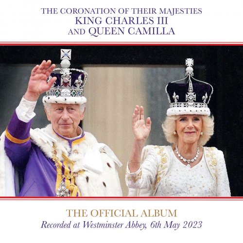 VA - The Official Album of The Coronation: The Complete Recording (2023) [Hi-Res]