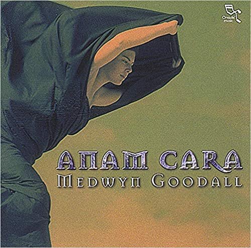 Medwyn Goodall - Anam Cara (2001)