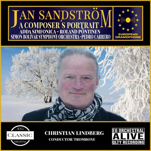 Christian Lindberg, Simón Bolívar Symphony Orchestra, Roland Pöntinen - Jan Sandström: A Composer´s Portrait (2023) [Hi-Res]