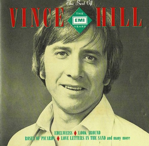 Vince Hill - The Best Of The EMI Years (1992)