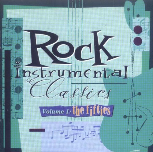 VA - Rock Instrumental Classics Volume 1: The Fifties (1994)