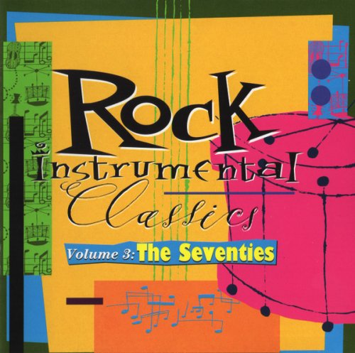 VA - Rock Instrumental Classics Volume 3: The Seventies (1994)