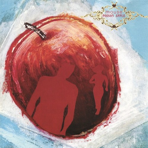 Mouse - Poison Apple (2003)