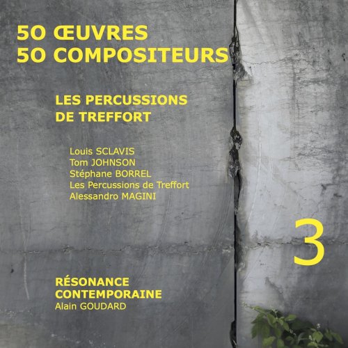 Alain Goudard - Les percussions de treffort - 50 œuvres, 50 compositeurs, vol. 3 (2023) Hi-Res