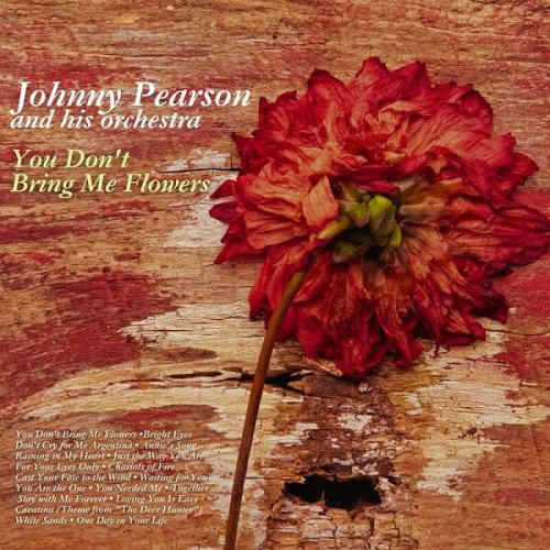 Johnny Pearson And His Orchestra - You Don't Bring Me Flowers (2023)