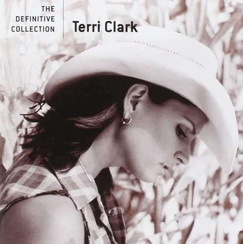 Terri Clark - The Definitive Collection (2008)