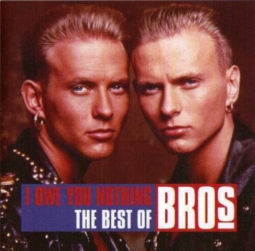 Bros - I Owe You Nothing: The Best Of Bros (2011) CD-Rip