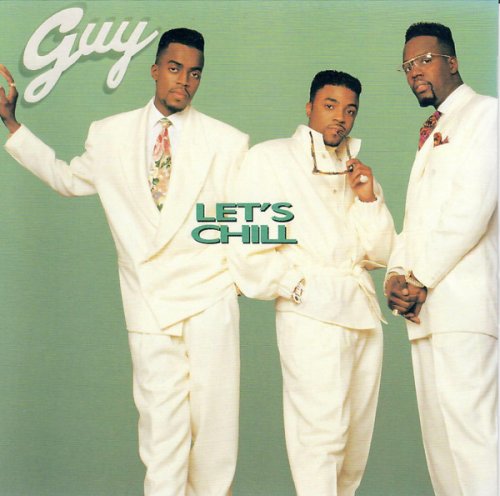 Guy - Let's Chill (1991)
