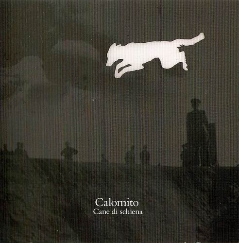 Calomito - Cane Di Schiena (2011)