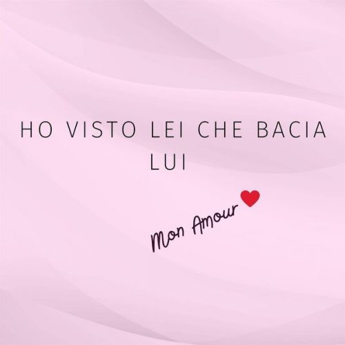 VA - Ho visto lei che bacia lui - Mon Amour (2023)