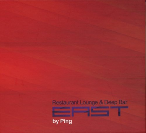 VA - East By Ping (Restaurant Lounge & Deep Bar) (2012)