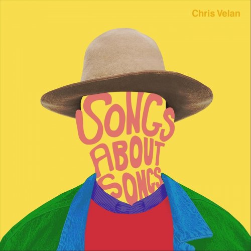 Chris Velan - Songs About Songs (2023)