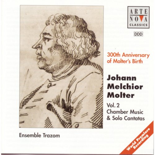 Ensemble Trazom - Johann Melchior Molter Vol.2 - Chamber Music & Solo Cantatas (1996)