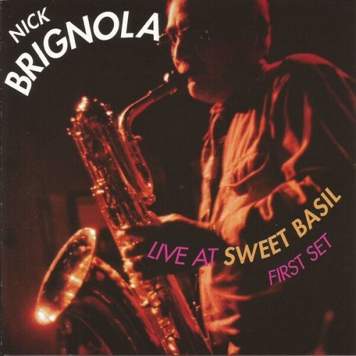 Nick Brignola - Live at Sweet Basil: First Set (1992)