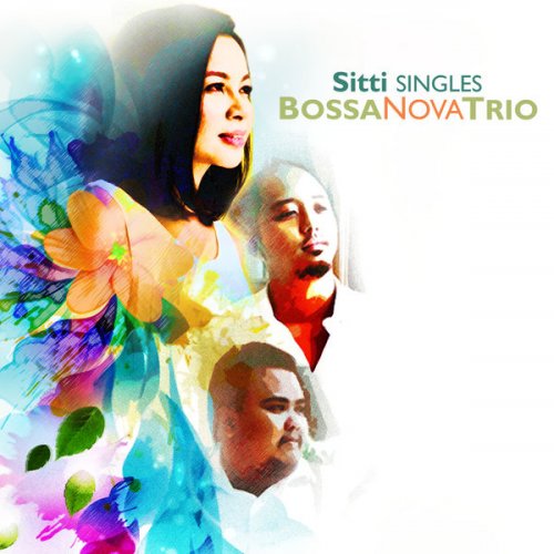 Sitti - Singles Bossa Nova Trio (2015) FLAC