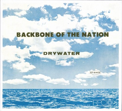 Drywater - Backbone Of The Nation (Reissue) (1973/2017)
