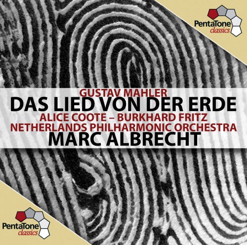 Marc Albrecht - Mahler: Das Lied von der Erde (Song of the Earth) (2013) [Hi-Res]