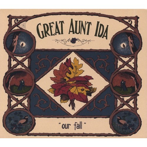 Great Aunt Ida - Our Fall (2003)