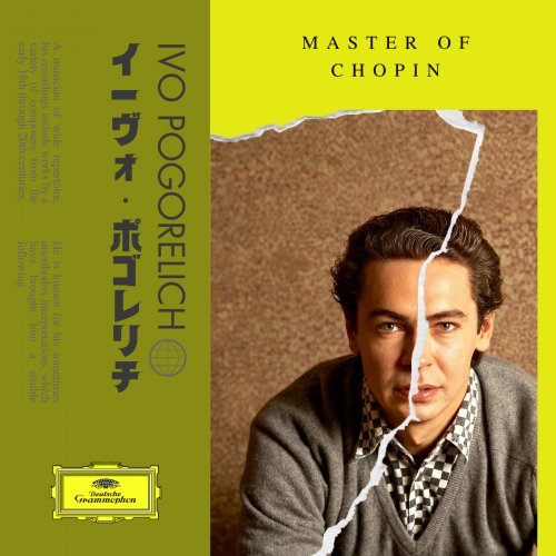 Ivo Pogorelich - Chopin - Ivo Pogorelich ('Master of' series) (2023)