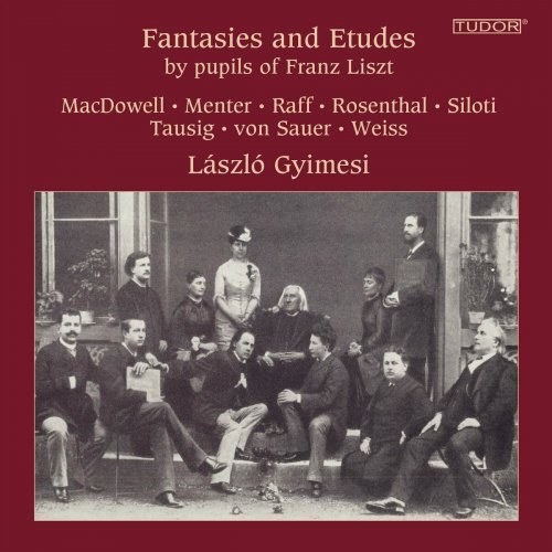 László Gyimesi - Piano Fantasies and Etudes by pupils of Franz Liszt - László Gyimesi (2023)