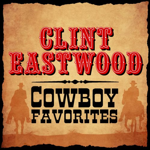 Clint Eastwood - Cowboy Favorites (2023)