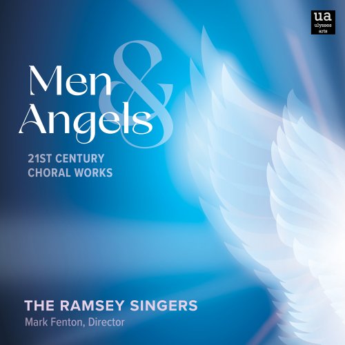 The Ramsey Singers - Men and Angels: 21st Century Choral Works (2023) Hi-Res