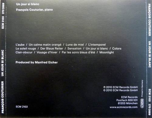 Francois Couturier - Un Jour Si Blanc (2010)