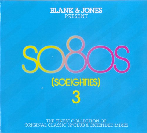 VA - Blank & Jones Present So80s (Soeighties) Vol.3 (2010)
