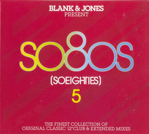 VA - Blank & Jones Present So80s (Soeighties) Vol.5 (2011)