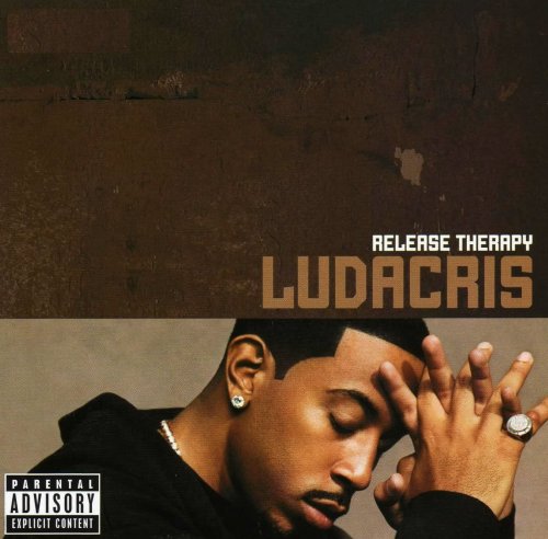 Ludacris - Release Therapy (2006)