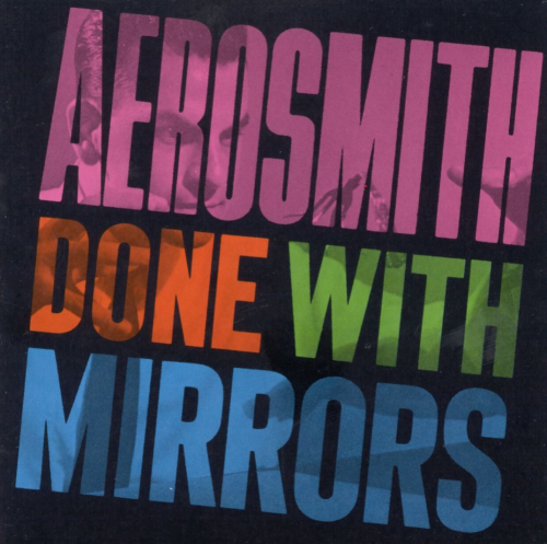 Aerosmith - Done With Mirrors (1985 Remaster) (2010) CD-Rip