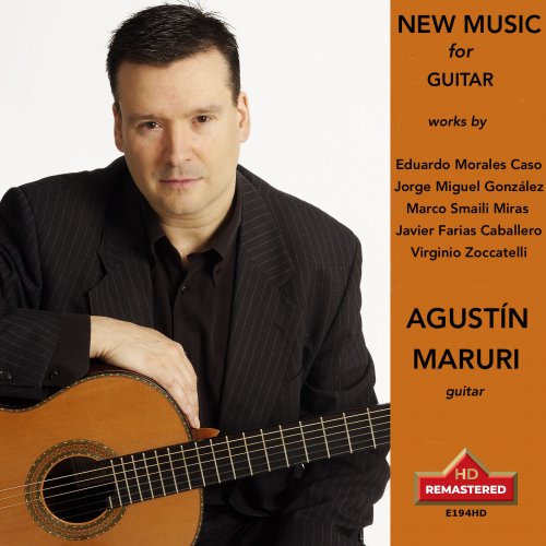 Agustin Maruri - NEW MUSIC FOR GUITAR, AGUSTÍN MARURI (2023)