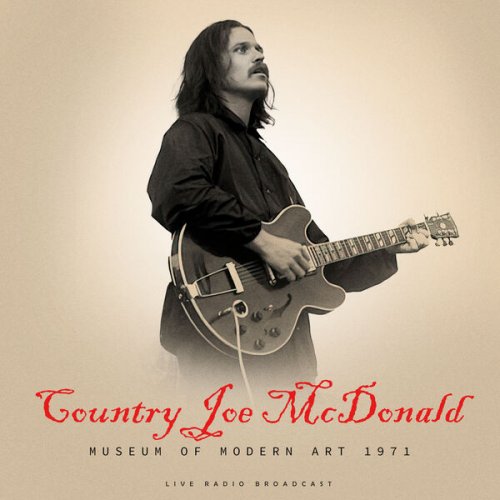 Country Joe McDonald - Museum Of Modern Art 1971 (live) (2023)