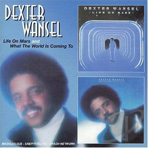 Dexter Wansel - Life On Mars / What The World Is Coming To (1999)