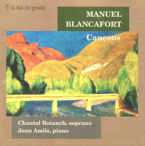 Chantal Botanch, Joan Amils - Blancafort: Songs / Cançons (1998)