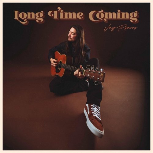 Jay Psaros - Long Time Coming (2023)