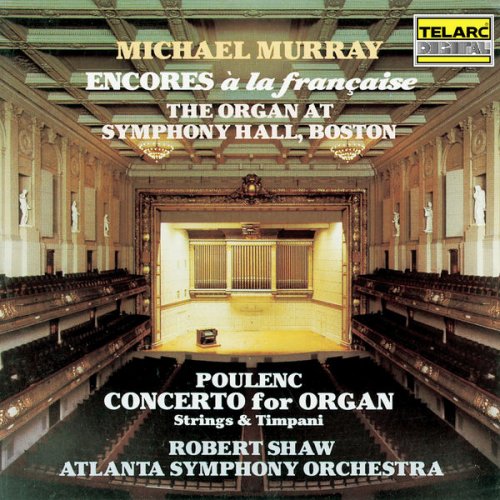 Michael Murray - Encores à la française - Poulenc: Organ Concerto, FP 93 (2022)