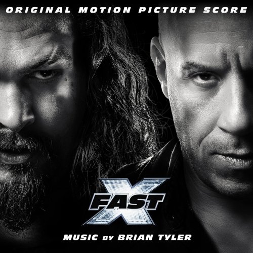 Brian Tyler - Fast X (Original Motion Picture Score) (2023) [Hi-Res]
