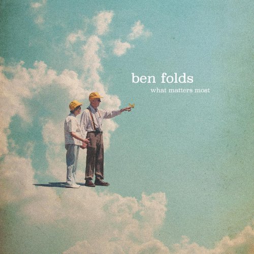 Ben Folds - What Matters Most (Deluxe) (2023)