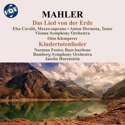 Elsa Cavelti, Anton Dermota, Vienna Symphony Orchestra and Otto Klemperer - Mahler: Das Lied von der Erde & Kindertotenlieder (2023)
