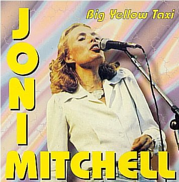 Joni Mitchell - Big Yellow Taxi (1997)