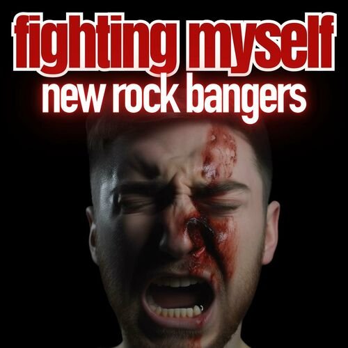 VA - Fighting Myself New Rock Bangers (2023)
