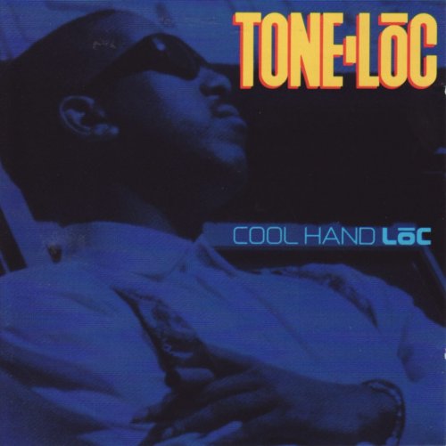 Tone-Loc - Cool Hand Loc (1991)