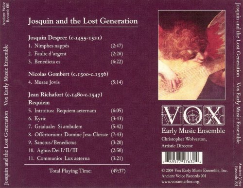 Vox Early Music Ensemble - Josquin and the Lost Generation (2004) CD-Rip