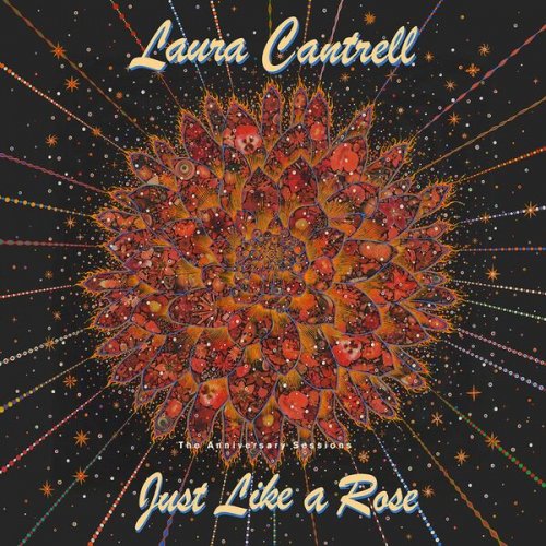 Laura Cantrell - Just Like A Rose: The Anniversary Sessions (2023) [Hi-Res]