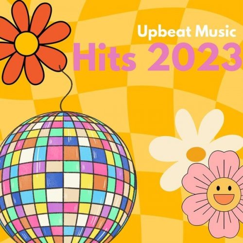 VA - Upbeat Music: Hits 2023 (2023)